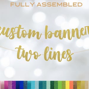 Custom Two Line Banner, Custom Party Decorations, Custom Birthday Banner, Bridal Shower Banner, Engagement Party Banner, Custom Event Banner