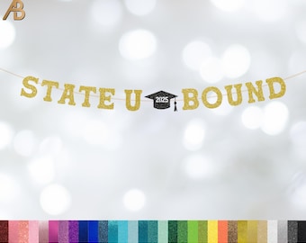 College Bound, Customized College Bound Banner, Class of 2025 Banner, High School Graduation Party, Grad Party Decorations, Pre-Strung