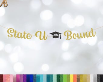 College Bound, Customized College Bound Banner, Class of 2025 Banner, High School Graduation Party, Grad Party Decorations, Pre-Strung