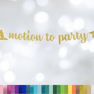 Law School Graduation Banner, Class of 2025, Motion to Party Graduation Banner, Congrats, Law Grad, Attorney, Pre-strung - Choose Color