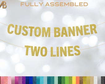 Custom Two Line Banner, Custom Party Decorations, Custom Birthday Banner, Bridal Shower Banner, Engagement Party Banner, Custom Event Banner
