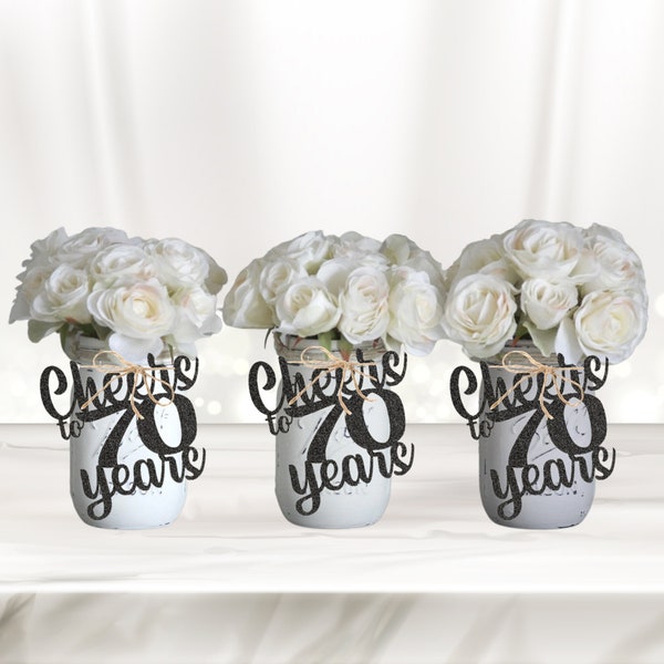 Cheers to 70 Years Mason Jar Tags, Party Table Décor, Table Decoration, Birthday, Anniversary, Reunion, Celebration, Cutouts - Choose Color