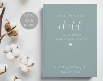 Child Loss Grief Journal: Letters to Child in Heaven