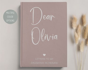 Loss of Daughter Memorial Gift Journal, Daughter Sympathy Gift, Letters to My Daughter in Heaven, Personalized In Memory of