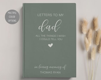 Loss of Father Memorial Journal: Letters to Dad Grief Notebook