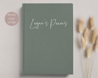 May include: A sage green hardcover journal with the text "Logan's Poems" in white script.