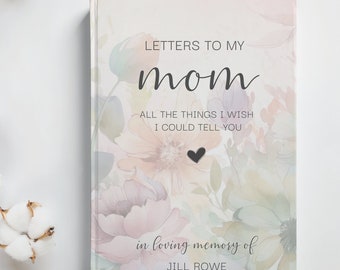 Memorial Notebook: Letters to Mom, Grief Journal