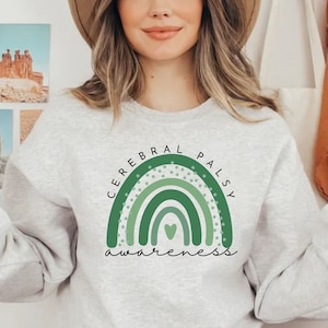 Cerebral Palsy Awareness, CP Awareness Crewneck Sweatshirt, Cerebral Palsy Mom, We Wear Green in March for CP
