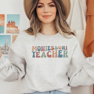 Montessori Teacher Sweatshirt, Montessori Teacher Crewneck, Retro Montessori Teacher Gift