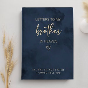 Loss of Brother Gift, Brother Sympathy Gift, Letters to My Brother in Heaven Grief Journal