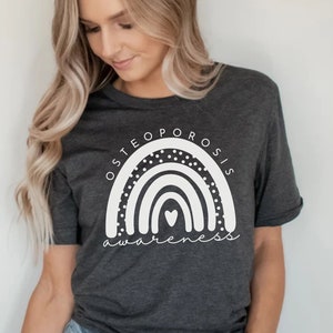 Osteoporosis Awareness Shirt: Soft Ringspun Cotton, Unisex Fit