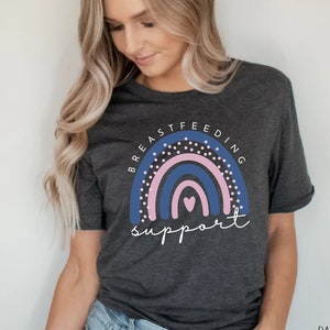Breastfeeding Support Shirt, Lactation Consultant, Mother Baby Nurse, National Breastfeeding Awareness Month Shirt, World Breastfeeding Week