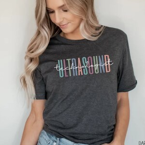 Ultrasound Technologist Shirt, Gift for RDMS Ultrasound Tech, Rad Technologist Sonographer