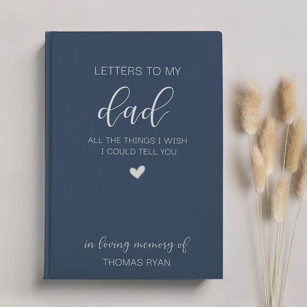 Loss of Father Memorial Gift Grief Journal, Letters to My Dad in Heaven, Sympathy Gift Father in Heaven Dad Memorial Book