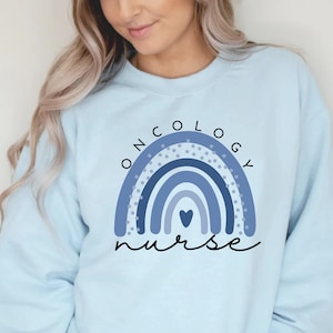 Oncology Nurse Sweatshirt: Rainbow Graphic, RN Gift