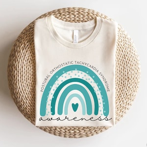 POTS Awareness Shirt, Postural Orthostatic Tachycardia Syndrome Shirt, POTS Warrior T Shirt