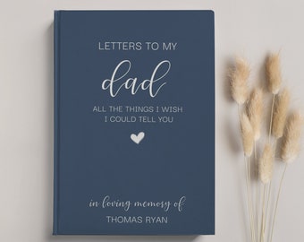 Loss of Father Memorial Gift Grief Journal, Letters to My Dad in Heaven, Sympathy Gift Father in Heaven Dad Memorial Book