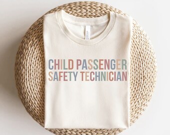 CPST Shirt, Child Passenger Safety Tech Shirt