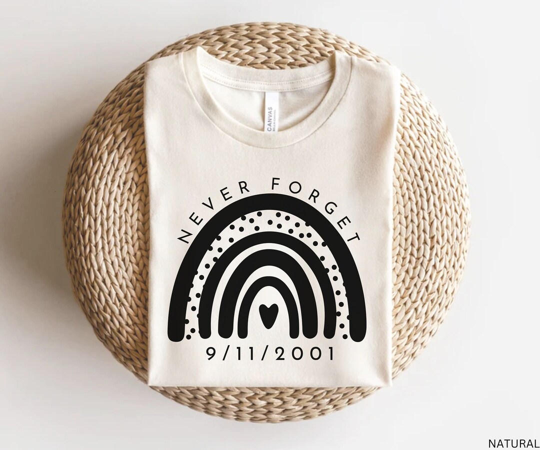 9 11 Never Forget 9 11 Shirt Wear Back for 9/11 - Etsy