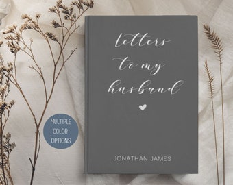Letters to My Husband Journal, Personalized Anniversary Gift