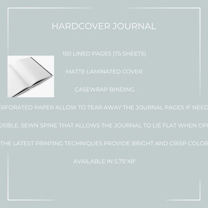 May include: A hardcover journal with a matte laminated cover and 150 lined pages (75 sheets). The journal has a casewrap binding and a flexible sewn spine that allows it to lie flat when opened. The journal is available in 5.75" x 8".