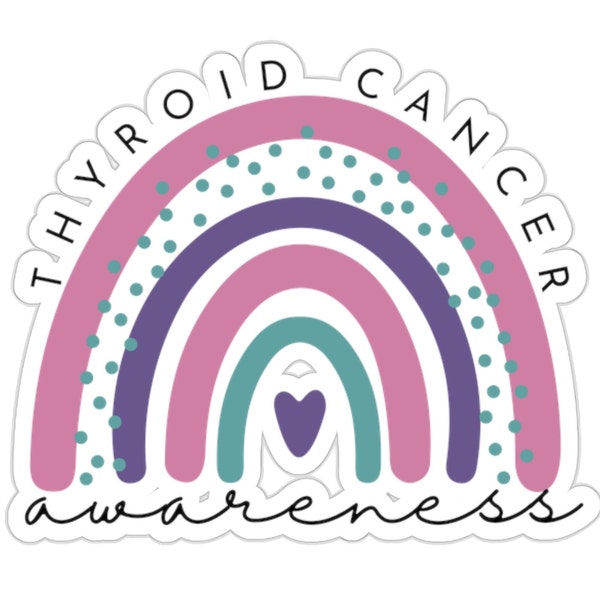 Thyroid Cancer Awareness Sticker, Thyroid Cancer Kiss Cut Sticker