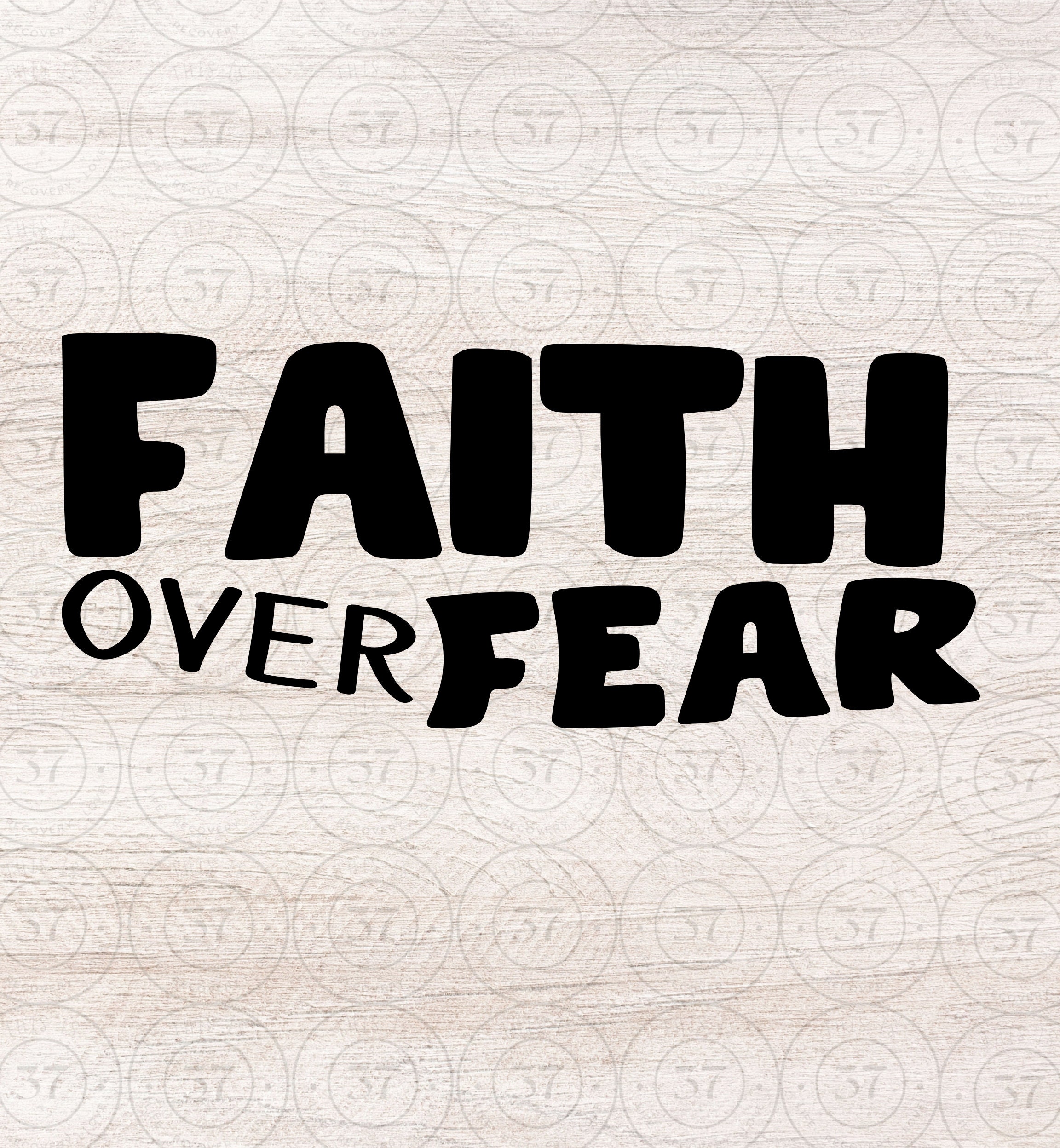 Faith Over Fear SVG File Cricut Projects - Etsy