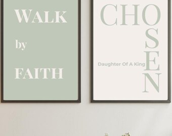 Chosen – Daughter of a King - Walk by Faith Printable Wall Art | Christian Digital Download | Faith Wall Decor for Women