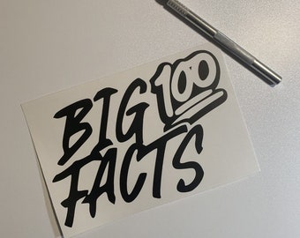 Big Facts Vinyl Decal