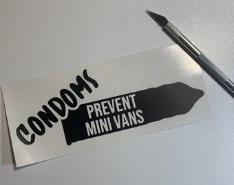 Condoms Prevent Mini Vans Vinyl Decal