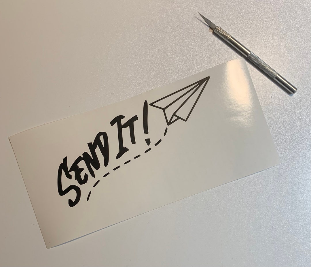 Sent It Designs Send It! Vinyl Decal - Etsy