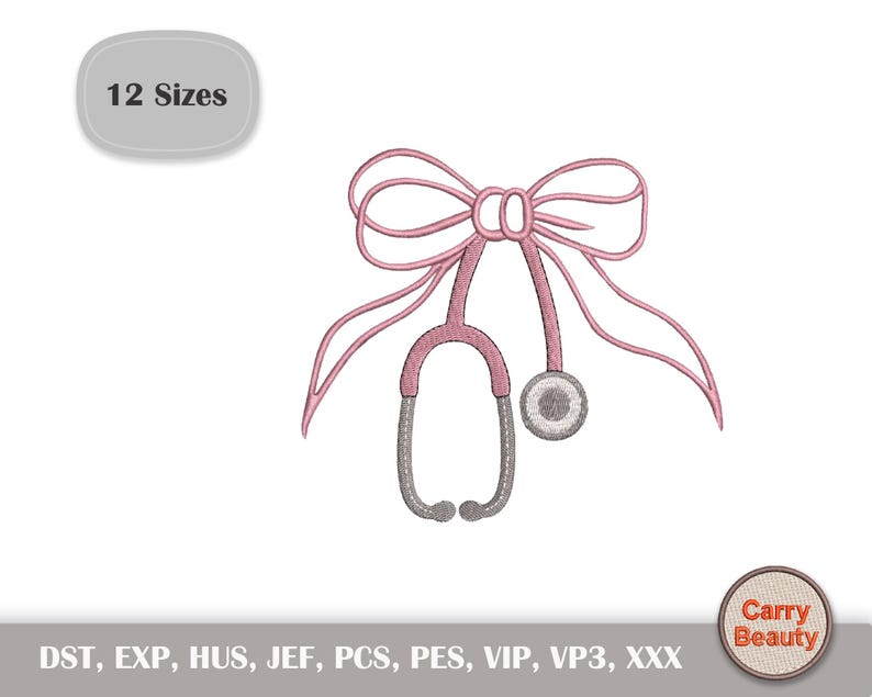Pode incluir: Um design de estetosc&oacute;pio rosa com um la&ccedil;o, ideal para profissionais de sa&uacute;de. O design inclui o texto "12 Tamanhos" e "Carry Beauty". &Eacute; um design de bordado digital.