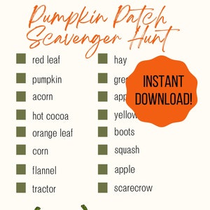 Puede incluir: Una lista de verificación imprimible para una búsqueda del tesoro en un huerto de calabazas con una lista de artículos para encontrar, que incluyen hoja roja, heno, calabaza, bellota, chocolate caliente, amarillo, hoja naranja, botas, maíz, calabaza, franela, manzana, tractor y espantapájaros. La lista de verificación está rodeada de cuatro calabazas naranjas.