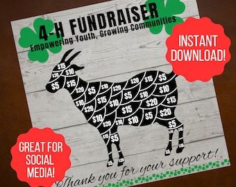 May include: A black and white silhouette of a goat divided into sections with dollar amounts for a 4-H fundraiser. The text "4-H Fundraiser" is at the top of the image. The text "Empowering Youth, Growing Communities" is below the title. The text "Great for Social Media!" is in a red circle in the bottom left corner. The text "Instant Download!" is in a red circle in the top right corner. The text "Thank you for your support!" is at the bottom of the image with green shamrocks.