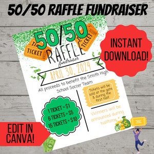 May include: A printable 50/50 raffle fundraiser flyer with green and white ticket graphics. The flyer says "50/50 Raffle Fundraiser" and "April 30, 2024". It also says "All proceeds to benefit the Smith High School Soccer Team".