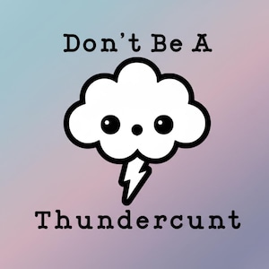 Sassy Thundercloud Saying Decal