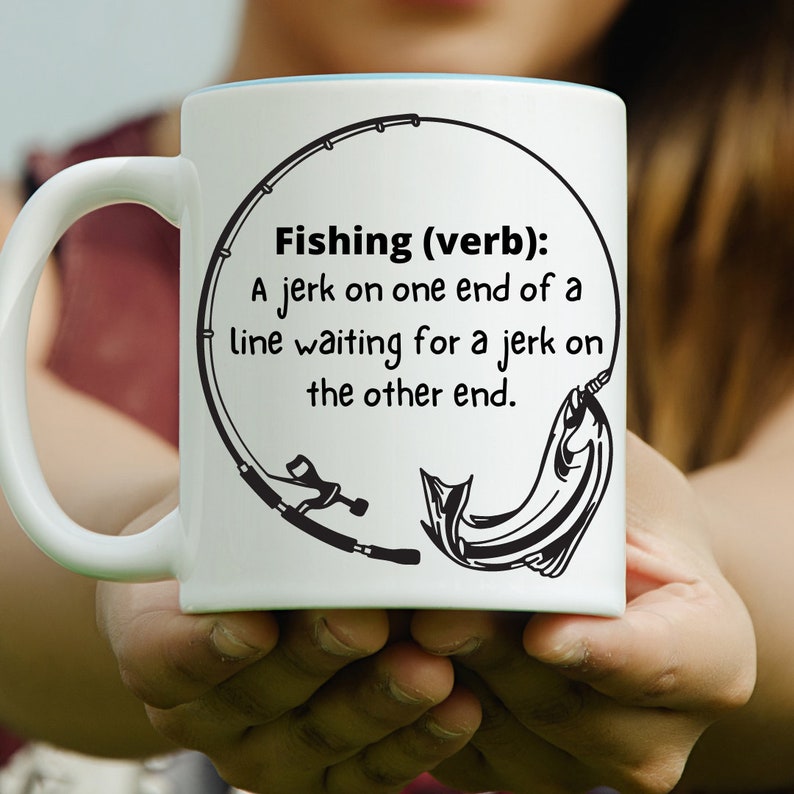 Fishing Verb a Jerk on One End of a Line Waiting for a Jerk Etsy