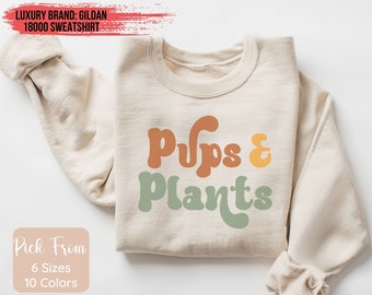 Dogs and Plants Shirt for Dog Lover and Crazy Plant Lover Sweatshirt for Dog Mom and Plant Mama Gift Idea Cozy Sweater for Houseplant Lover