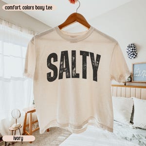 Comfort Colors ® Salty Boxy Crop Shirt, Trendy Beach Shirt, Summer Baby Tee, Vacation Shirt, Salty Shirt, Gift for Her, Sarcastic Shirt