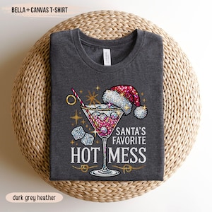 Santa&#39;s Hot Mess T-Shirt, Christmas Martini Shirt, Faux Glitter Christmas Drink, Christmas Party Shirt,Drink Shirt for Women,Funny Christmas