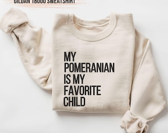 Pomeranian Mom Sweatshirt: Funny Dog Lover Gift