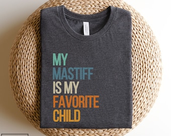 Mastiff Lover English Mastiff Shirt Mastiff Dog Shirt Gift for Dog Mother Owner Mastiff Dog Mama Mastiff Dog Gift Bullmastiff Dog Shirt