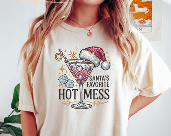 Santa's Hot Mess Comfort Colors® TShirt, Christmas Martini Shirt, Faux Glitter Christmas Drink, Christmas Party Shirt, Drink Shirt for Women