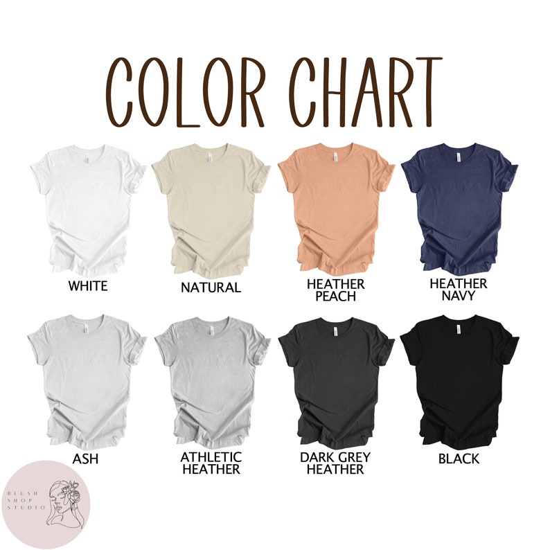 May include: Color chart showing different t-shirt colors, including white, natural, heather peach, heather navy, ash, athletic heather, dark grey heather, and black.