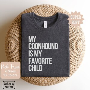 Coonhound Shirt, Coonhound T-Shirt, Coonhound Lover Shirt, Dog Mama Shirt, Gift for Pet Lovers, Coonhound Mom Gift, Dog Lover Gift