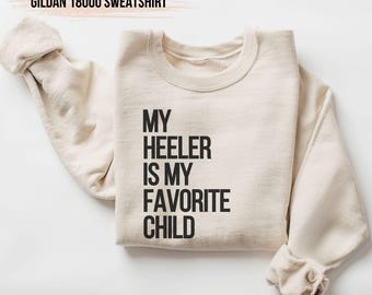 Australian Cattle Dog Mom Sweatshirt Australian Cattle Lover Gift for Dog Lover Funny Australian Cattle Dog Shirt Heeler Dog Shirt