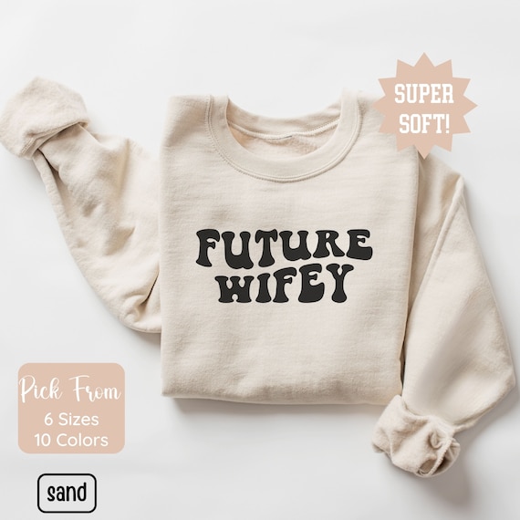 Future Wifey Wife Mrs Cute Wedding Bridal Party Gift T-Shirt Future Wifey Wife Mrs Cute Wedding Bridal Party Gift T-Shirt