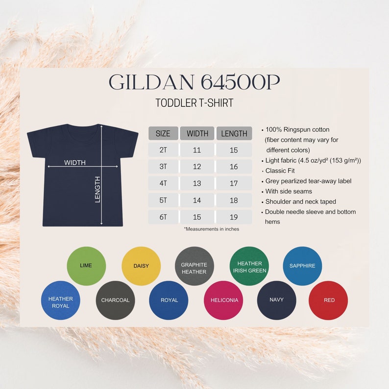 May include: A size chart for Gildan 64500P toddler t-shirts. The chart shows sizes 2T through 6T with corresponding width and length measurements in inches. The chart is surrounded by color swatches for different t-shirt colors.