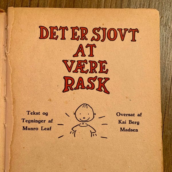 Det Er Sjovt at Vaere Rask - It's Fun to be Healthy - Antique Danish School Book - No Year, 55 Pages - Illustrated B&W - Antique School