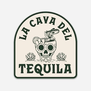 May include: A green and white sticker with the text "La Cava Del Tequila" in a curved arch. A cartoon skeleton head is filled with a margarita and a small cartoon figure is sitting in the drink.